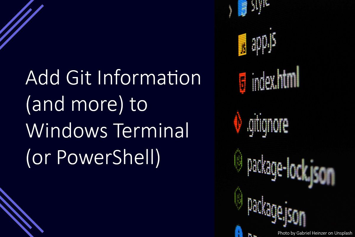 Add Git Information (and more) to Windows Terminal (or PowerShell)