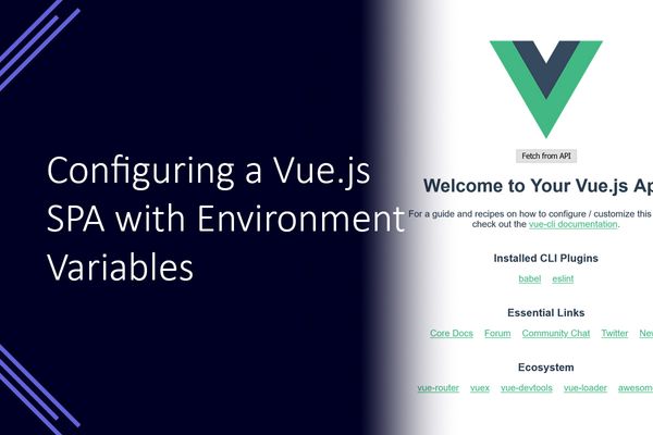 Configuring a Vue.js SPA with Environment Variables