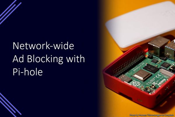 Network-wide Ad Blocking with Pi-hole